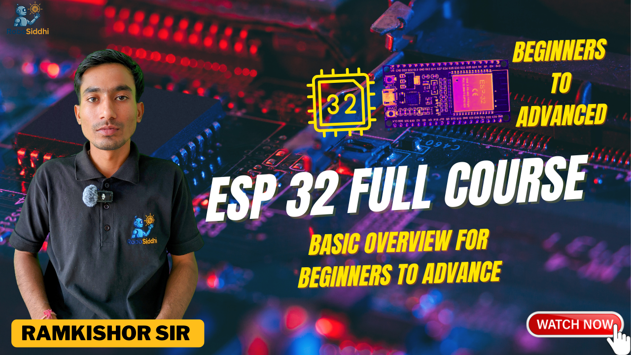 ESP32 Full Course | Beginner to Advanced