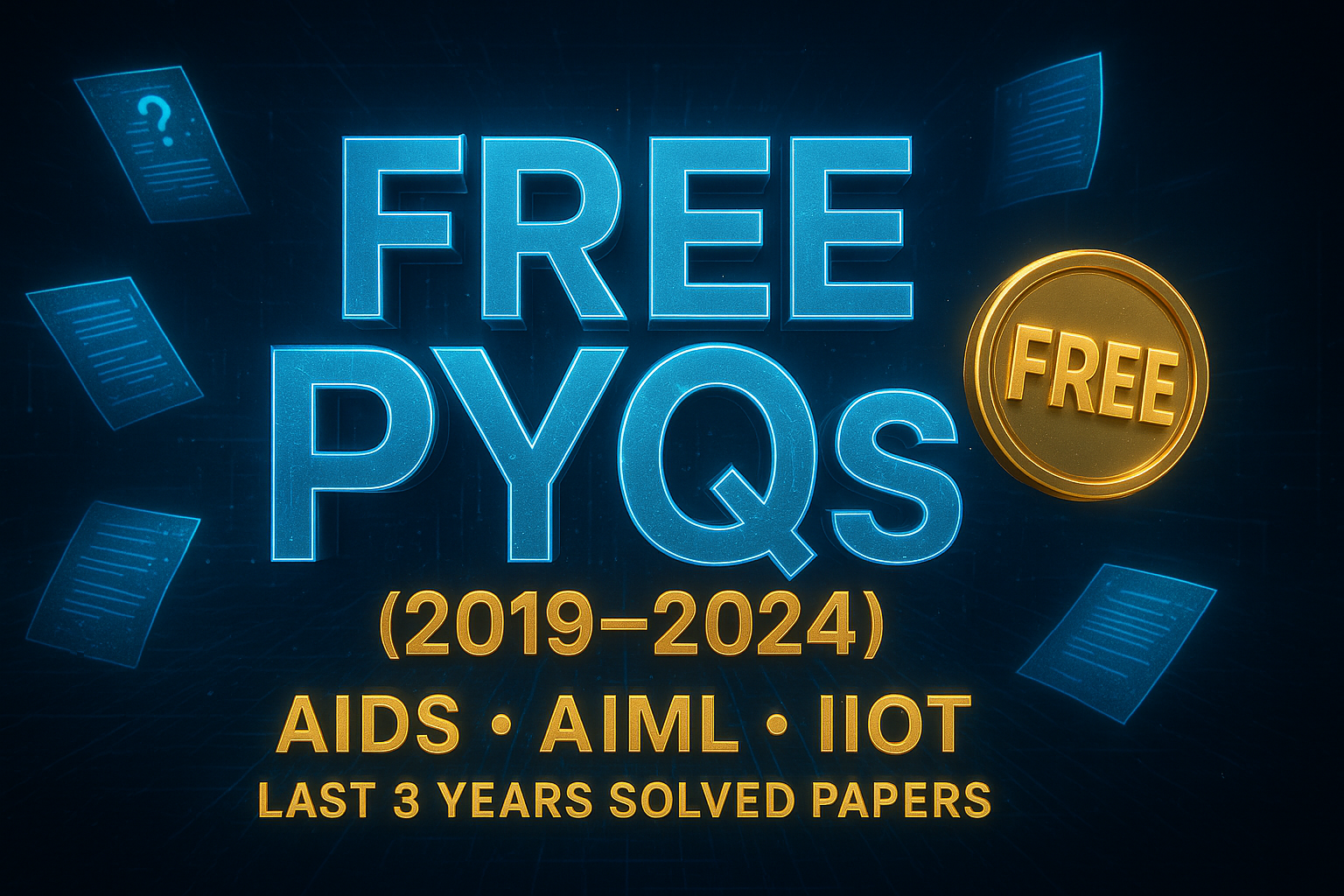 AIML / AIDS /IIOT PYQS SEM 3 IPU 