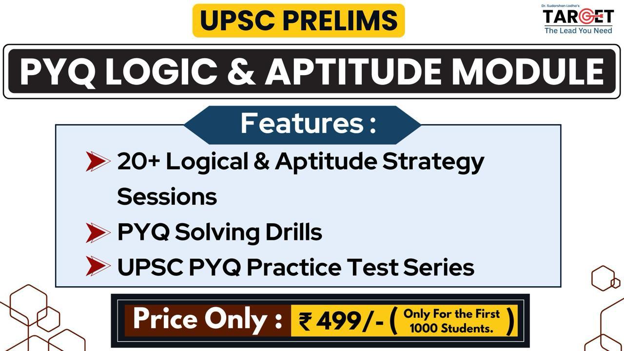 PYQ Logic & Aptitude Module for UPSC Prelims