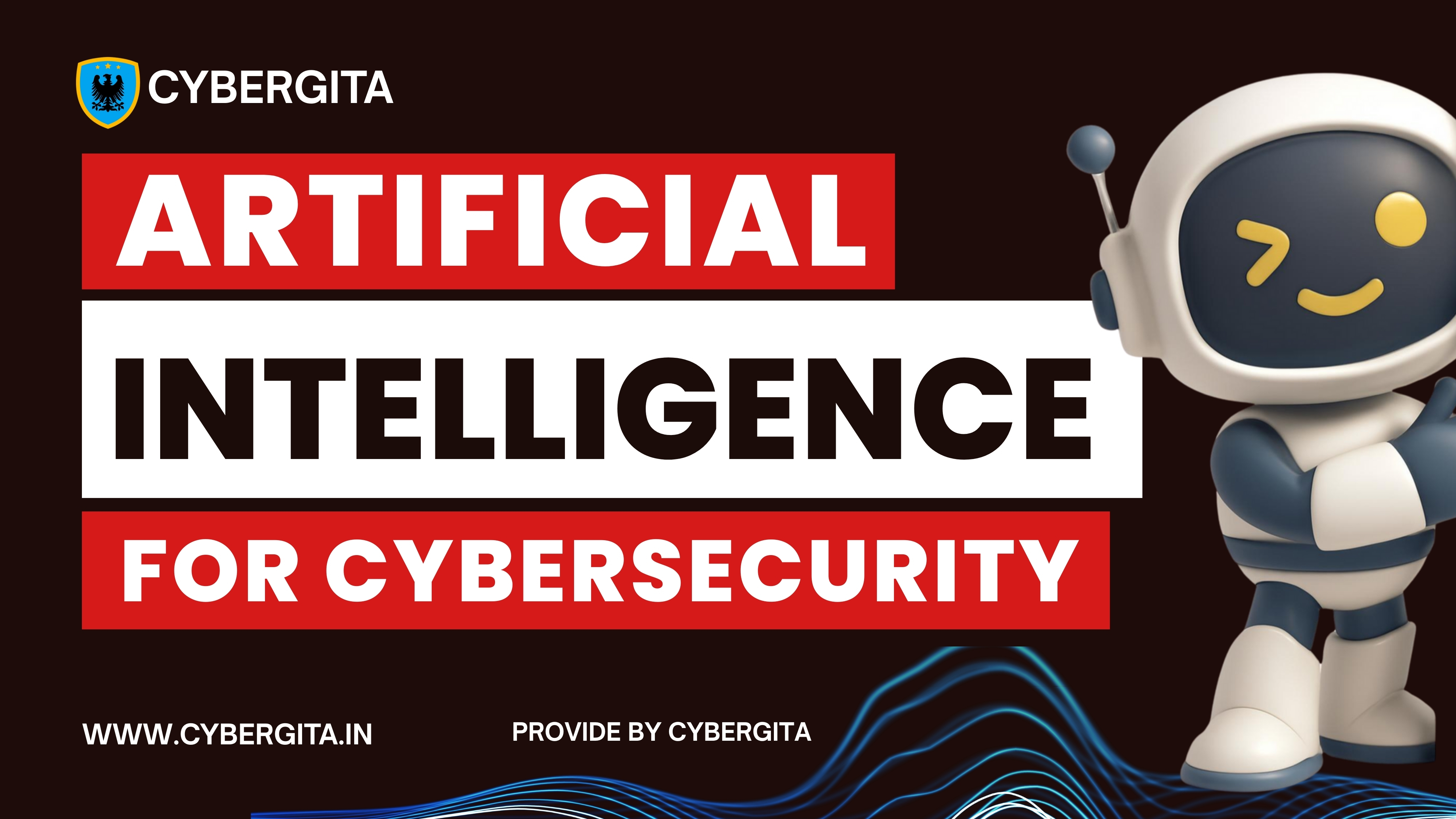 Artificial Intelligence for Cybersecurity (AICS)