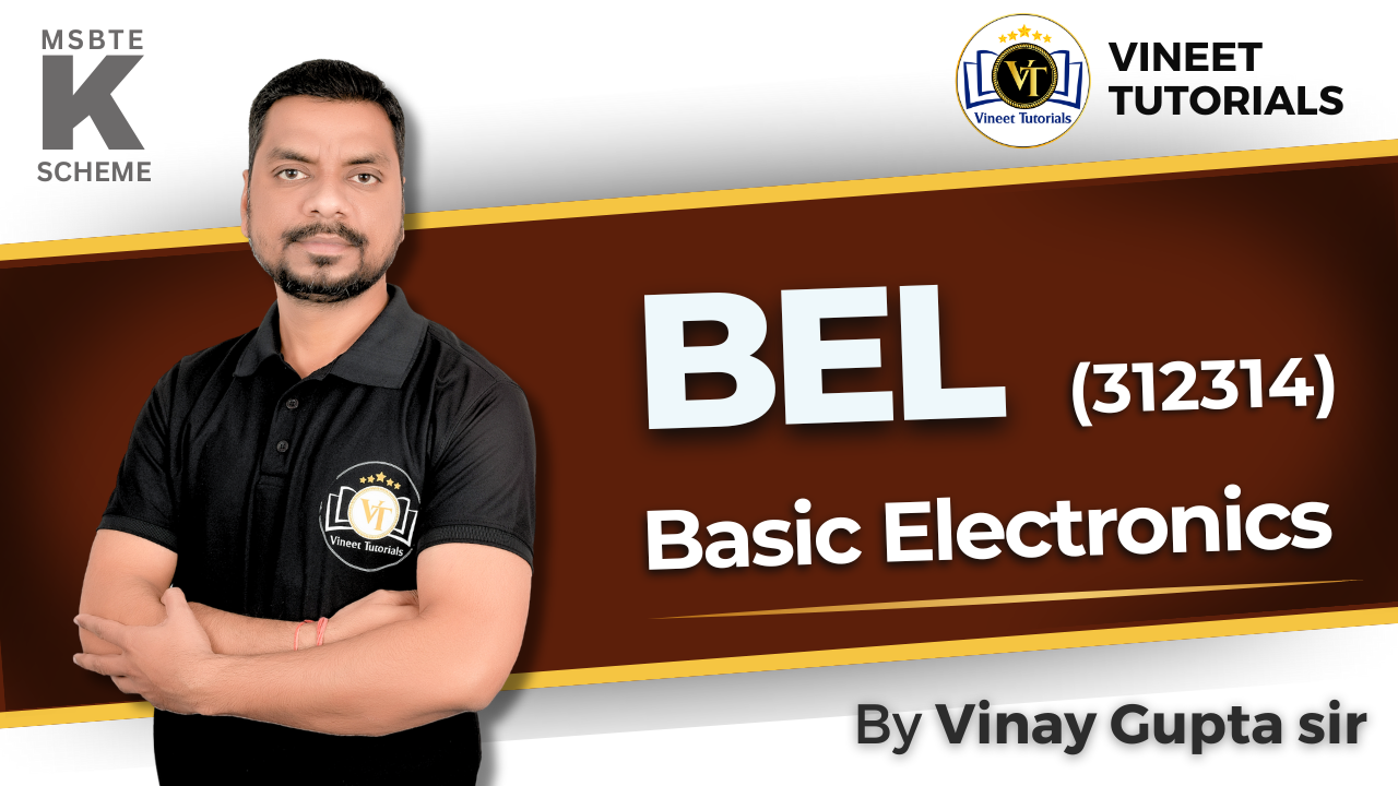 Basic Electronics (BEL - 312314)
