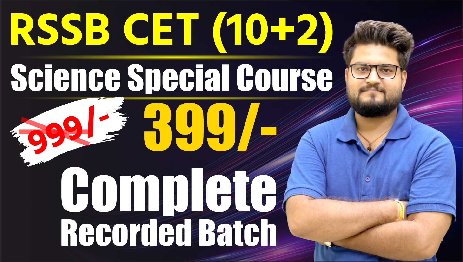 RSSB CET (10+2)  Science Special Recorded Course