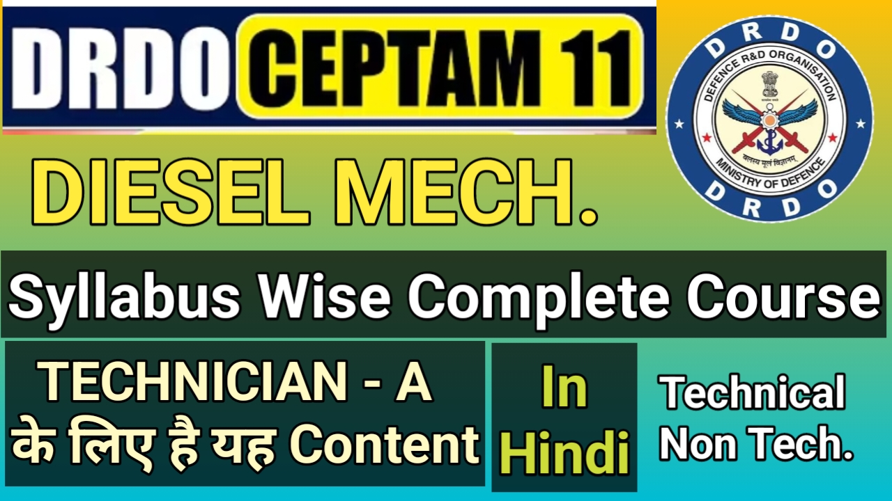 CEPTAM - 11 DRDO DIESEL MECHANIC Special Batch In Hindi:-