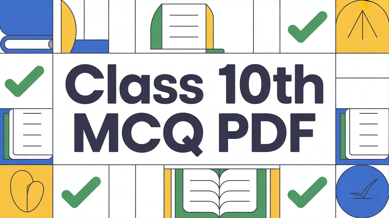 10th 500+ MCQ's!