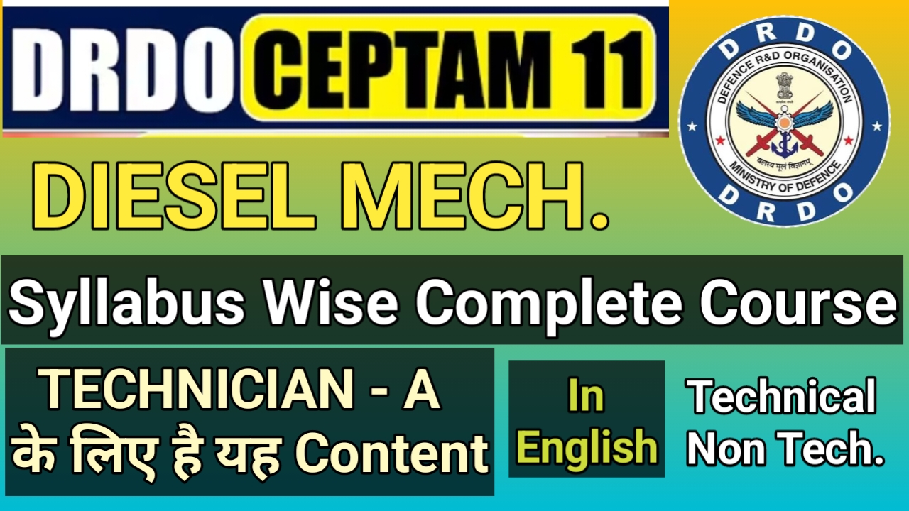 CEPTAM - 11 DRDO DIESEL MECHANIC Special Batch In English:-