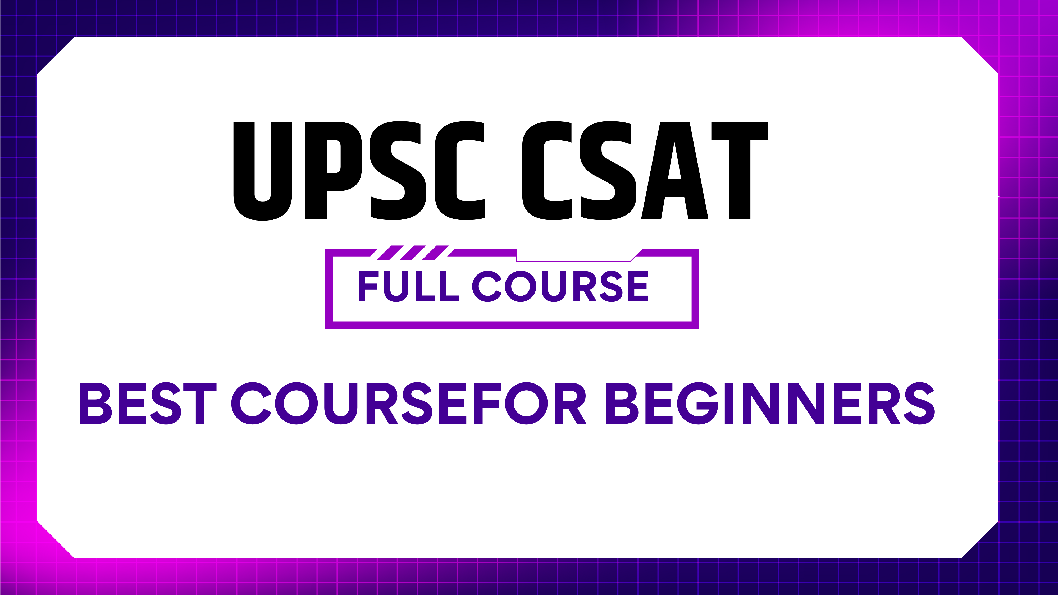 IAS Prelims: CSAT (Hindi | English)