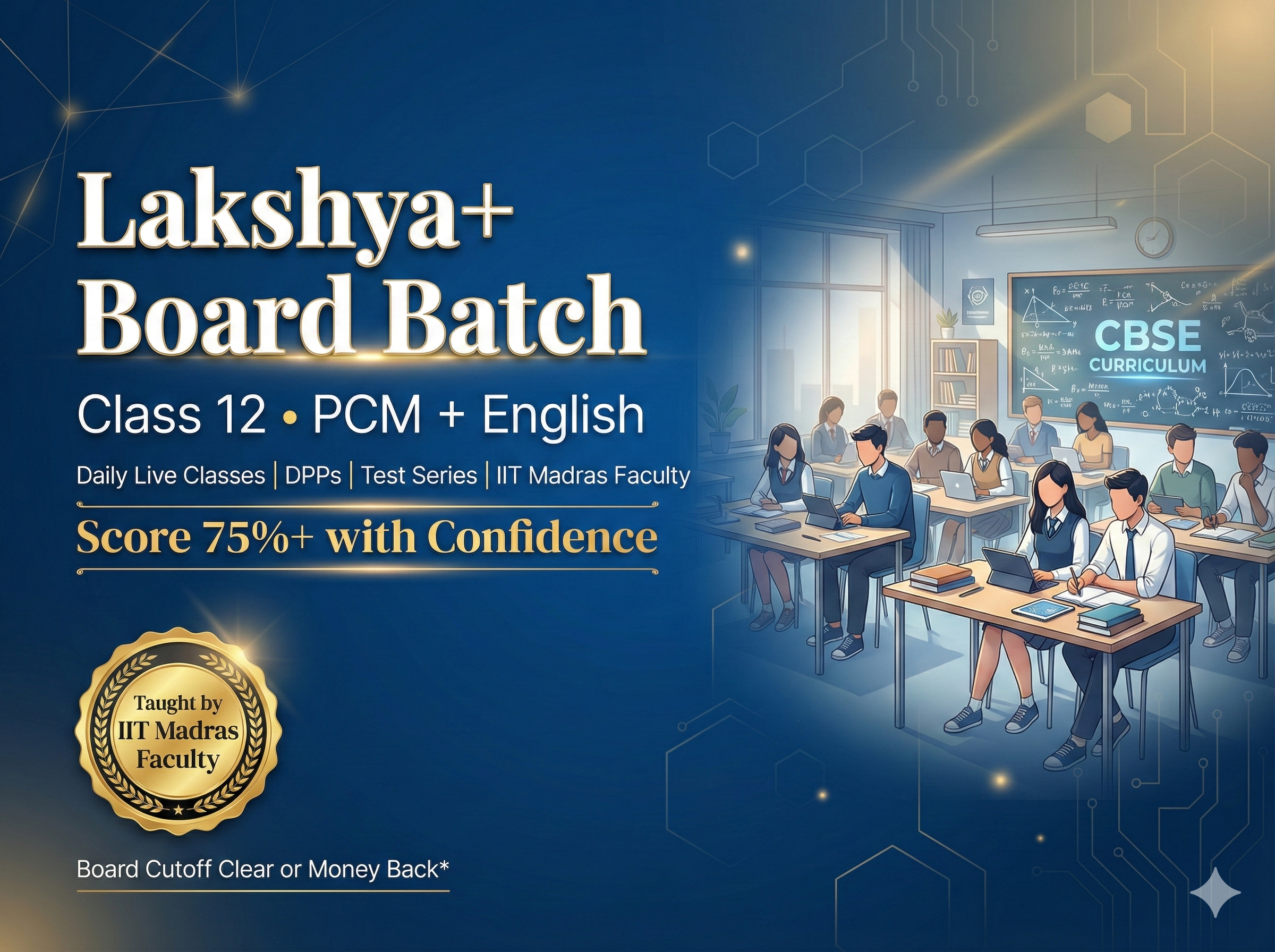 Lakshya+ PCM Board Batch (CBSE 12th)