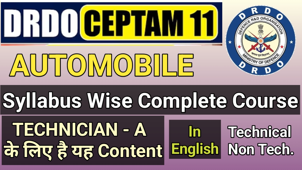 CEPTAM - 11 DRDO AUTOMOBILE Special Batch In English:-