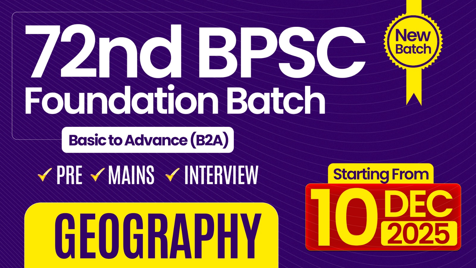 AAGAZ : 72nd BPSC FOUNDATION BATCH-2025