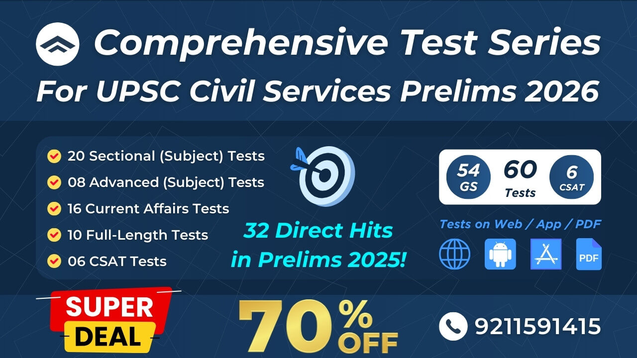 Comprehensive Test Series For UPSC Prelims 2026 (54 GS + 6 CSAT = 60 Tests)