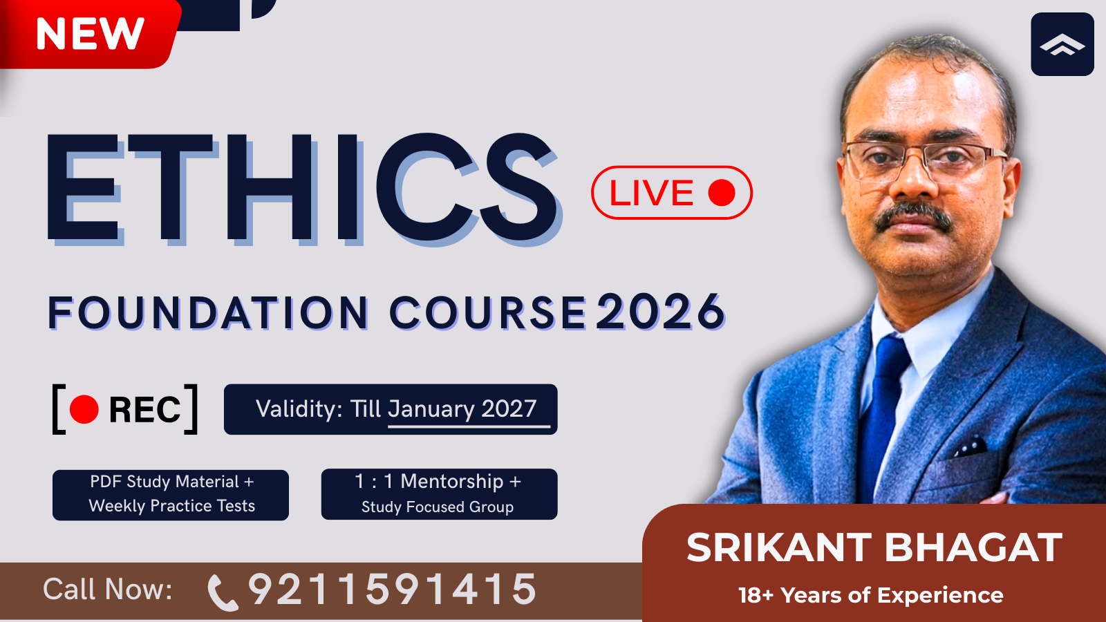 Ethics (GS) Foundation Course + 1 : 1 Mentorship (For UPSC Prelims & Mains 2026)