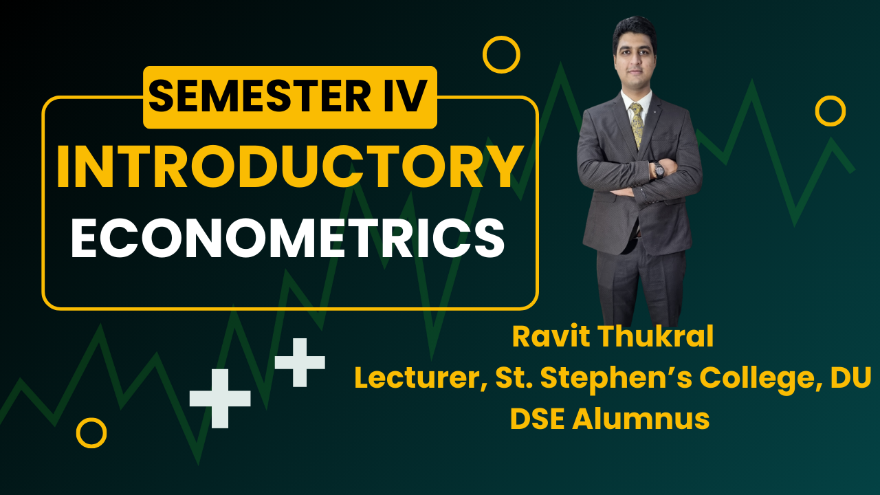 Introductory Econometrics || B.A. (Hons) Economics