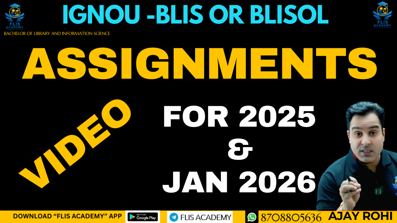 BLIS ASSIGNMENTS "VIDEO" JULY 25 & JAN 26