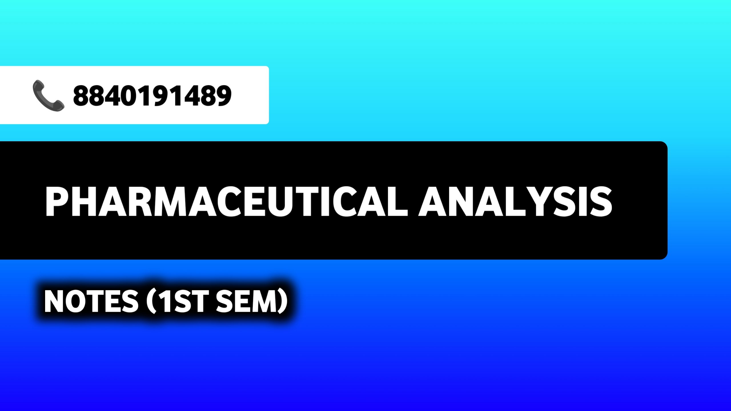 Pharmaceutical Analysis Notes 