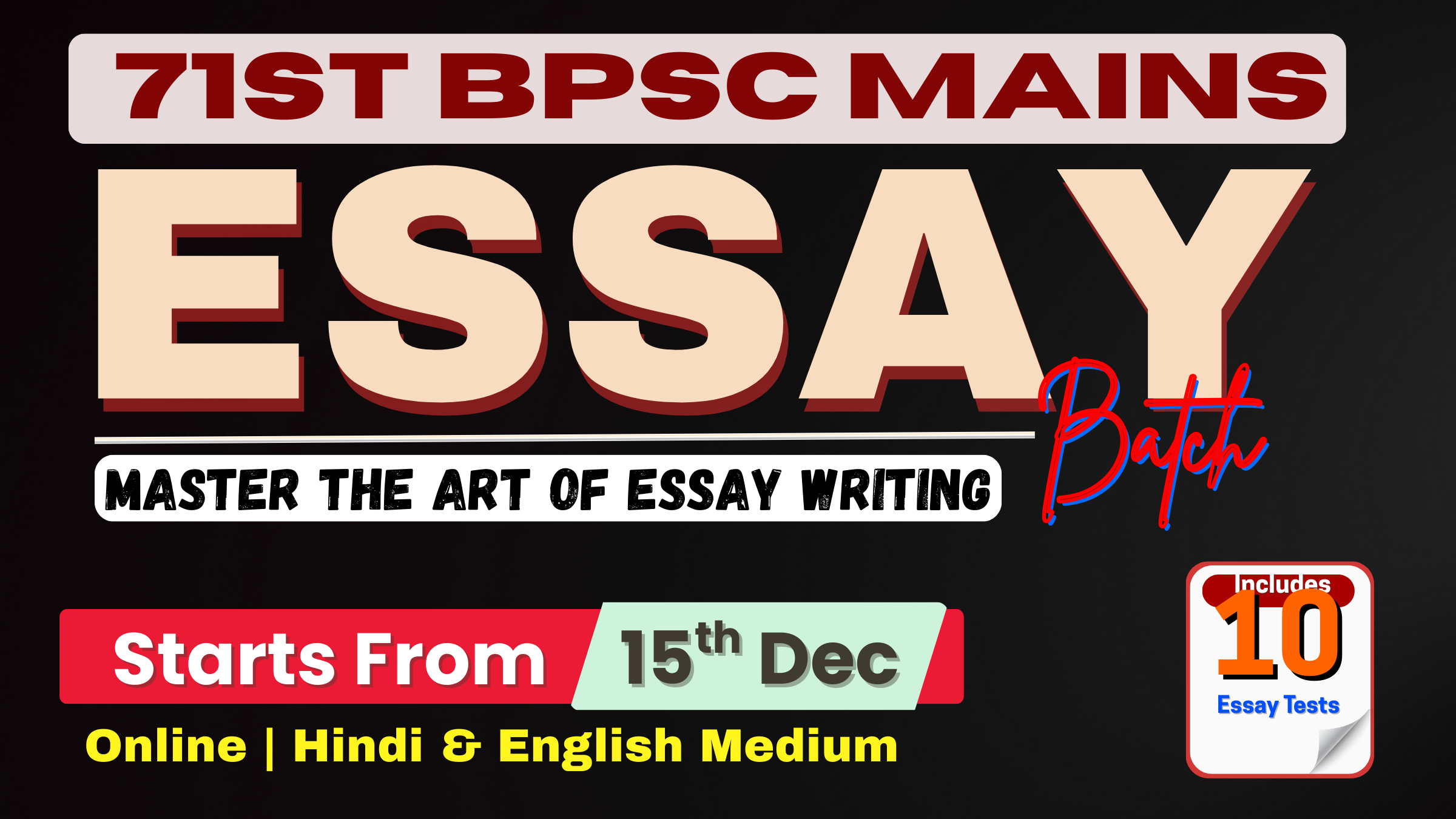Essay  Master Batch 2.0 (71st BPSC Mains)