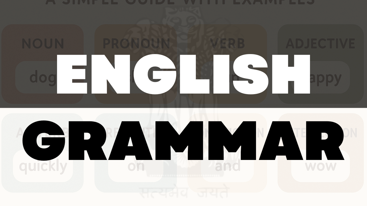 ENGLISH GRAMMAR for UPSC Exams