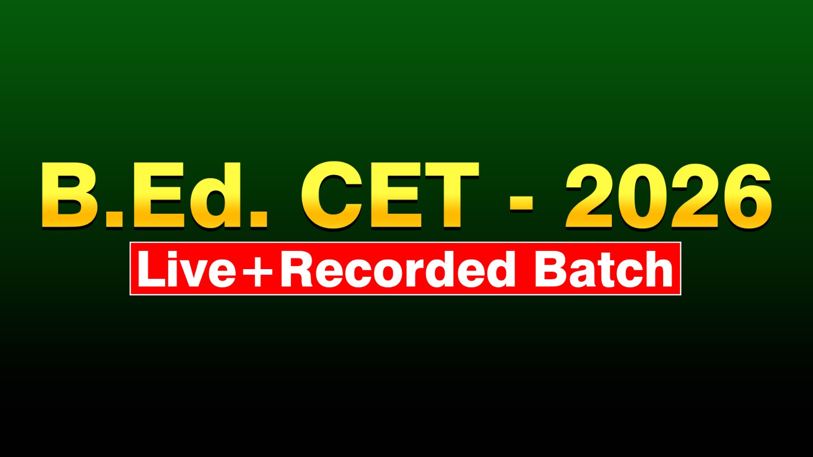 B.ED. CET | Live + Recorded batch