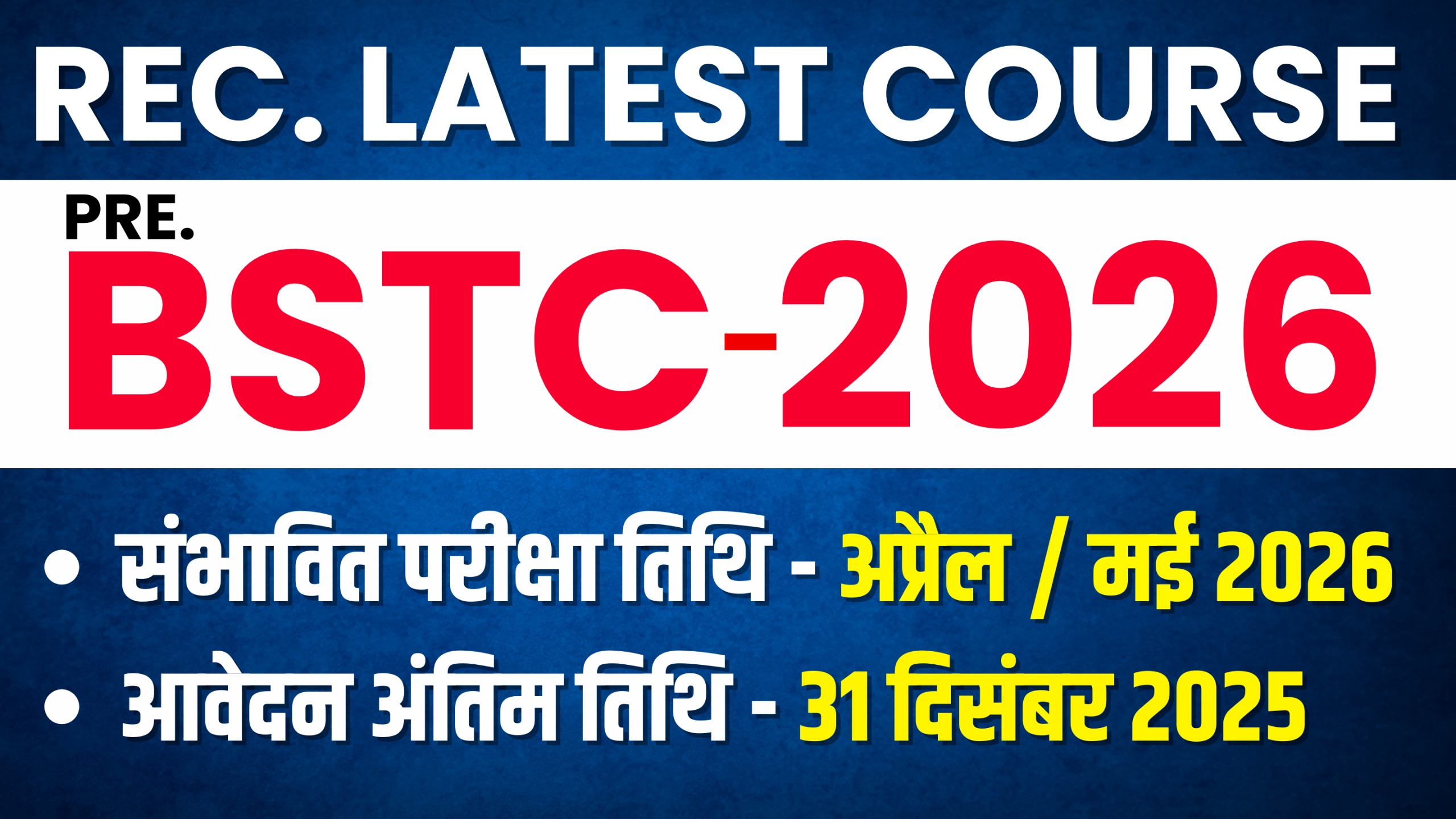 Pre. BSTC (Recorded) Course