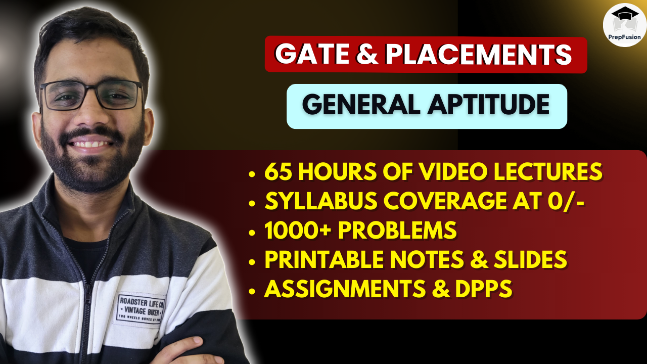 General Aptitude for GATE & Campus Placements