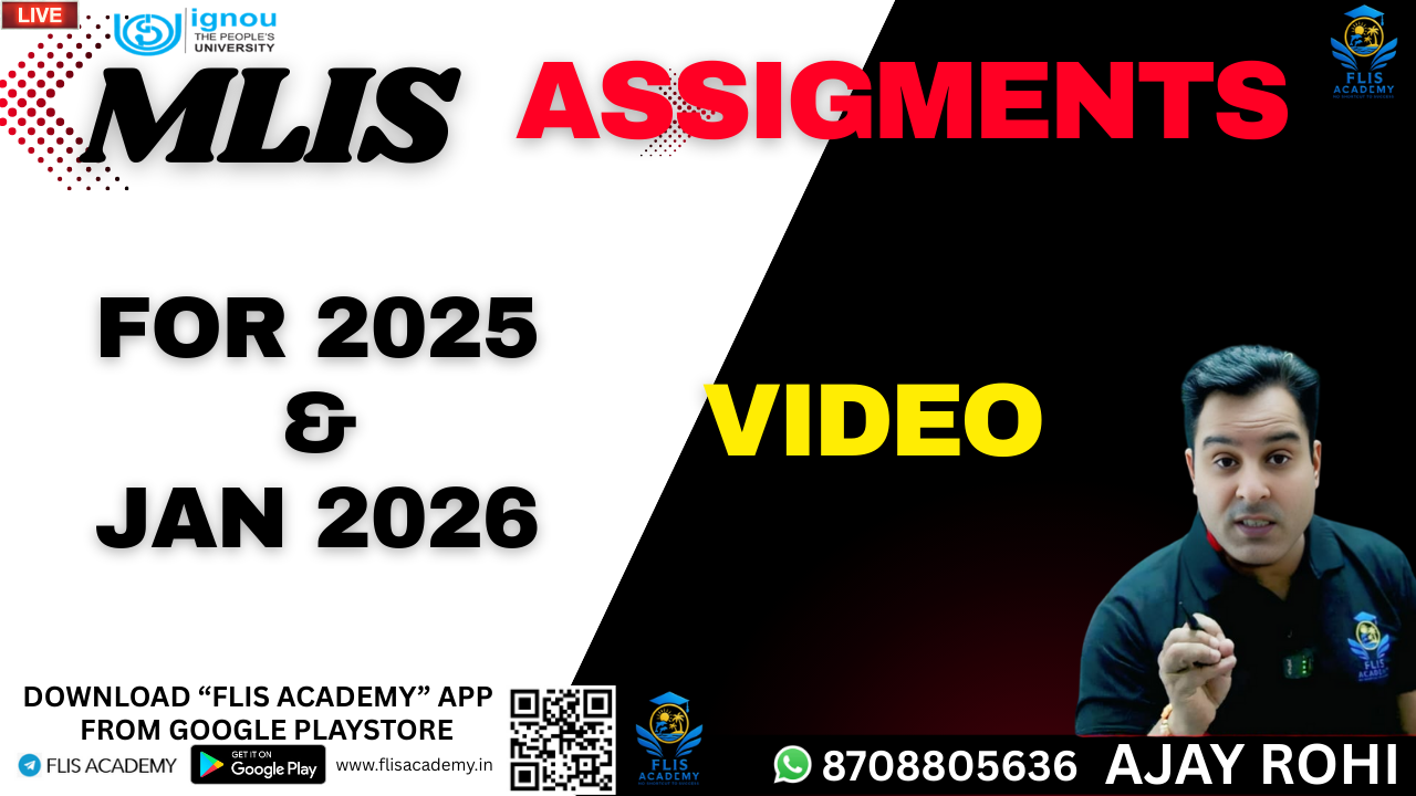 MLIS ASSIGNMENTS "VIDEO" JULY 25 & JAN 26