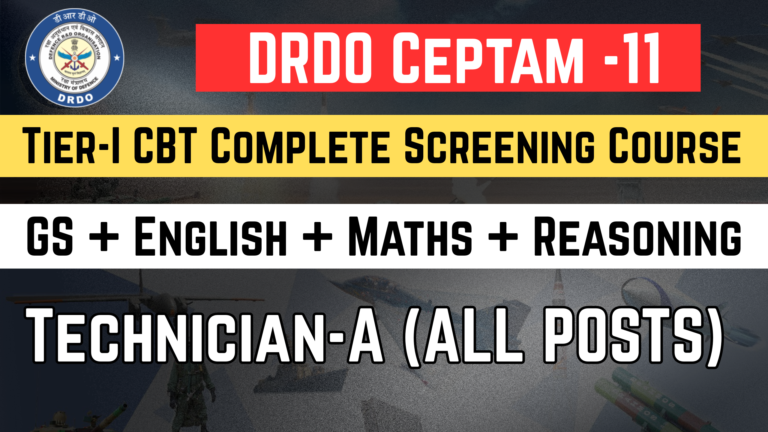 DRDO CEPTAM 11 Technician-A Tier-I CBT Complete Screening Course