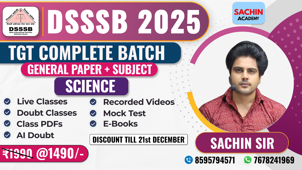 DSSSB TGT COMPLETE BATCH (GENERAL PAPER + SCIENCE)*