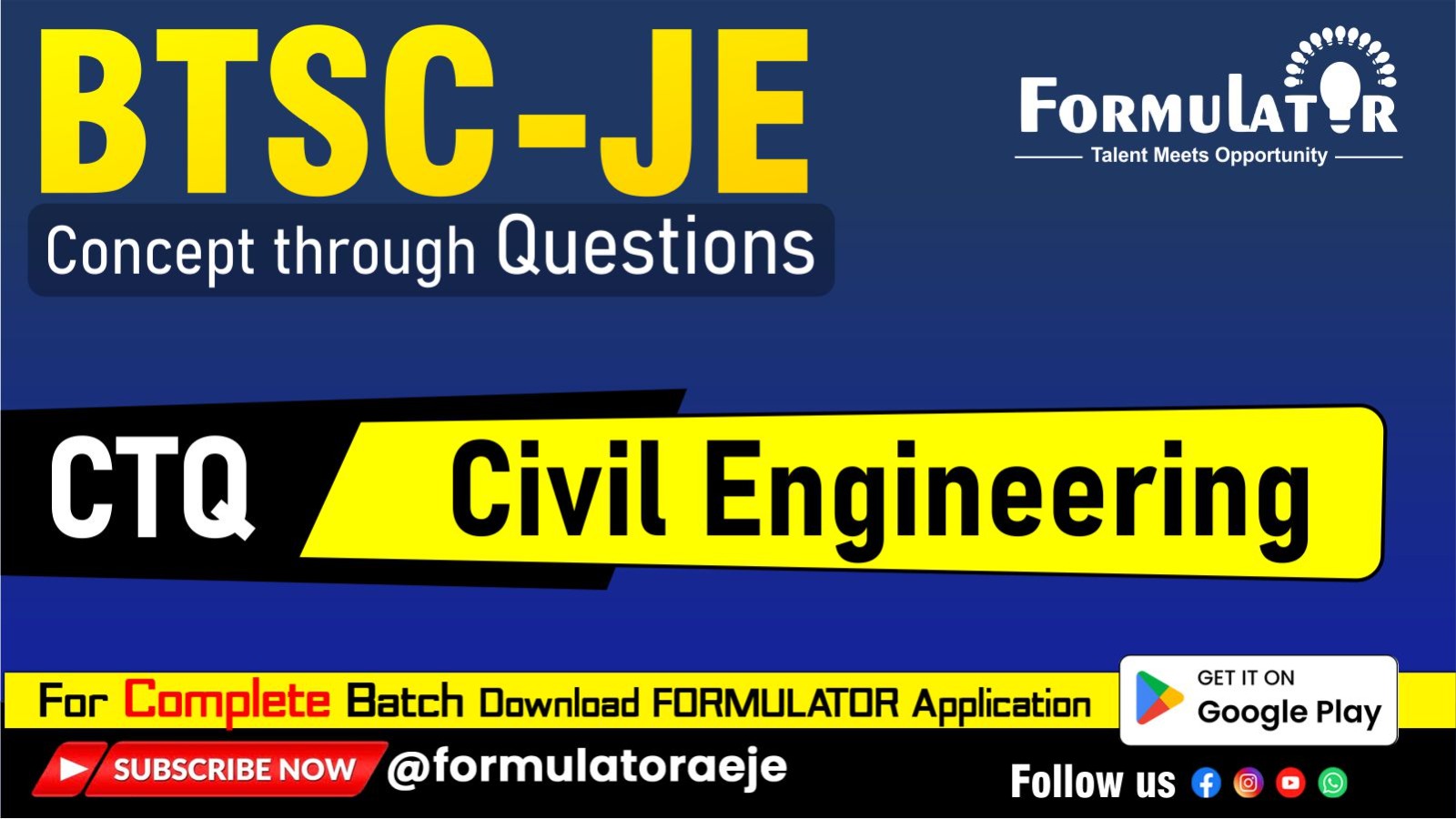 BTSC-JE CTQ Batch (Civil Engineering)