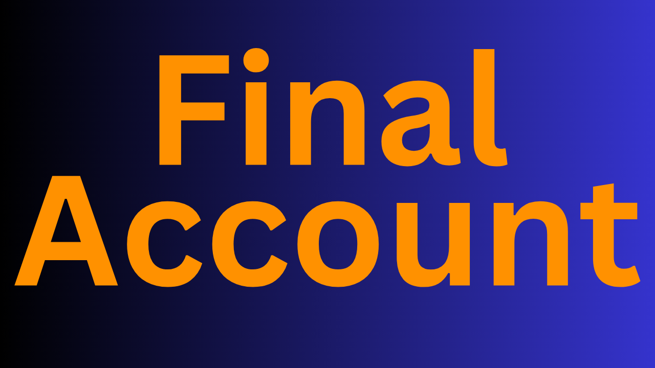 Final Account
