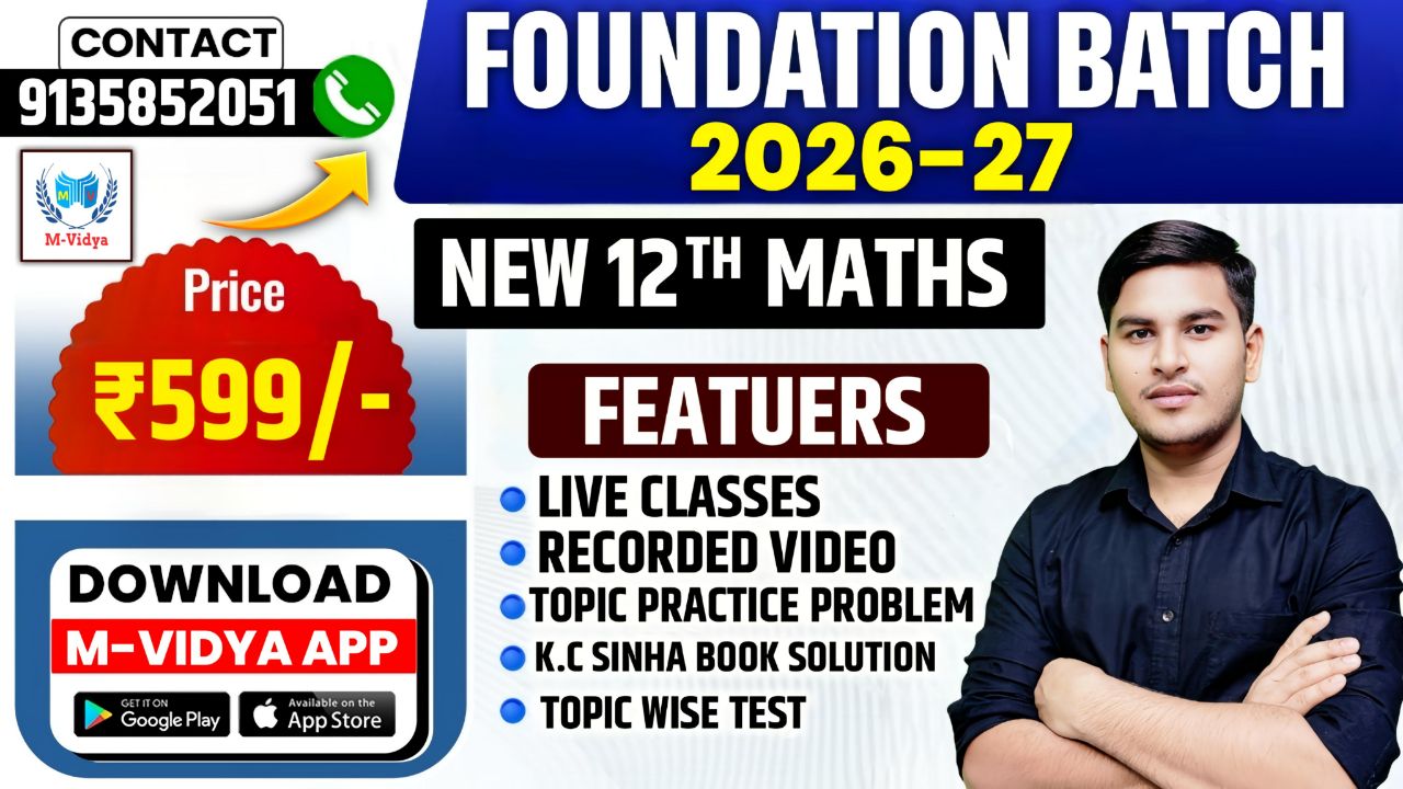 12TH MATHS FOUNDATION BATCH : (2026-27)
