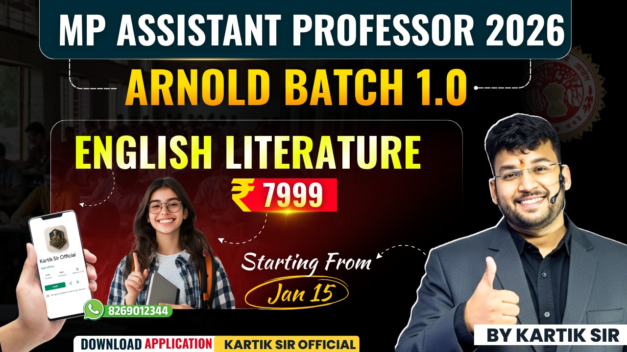 MP Assistant Professor 2026 | English Literature | Arnold 1.0 Batch | By Kartik Sir