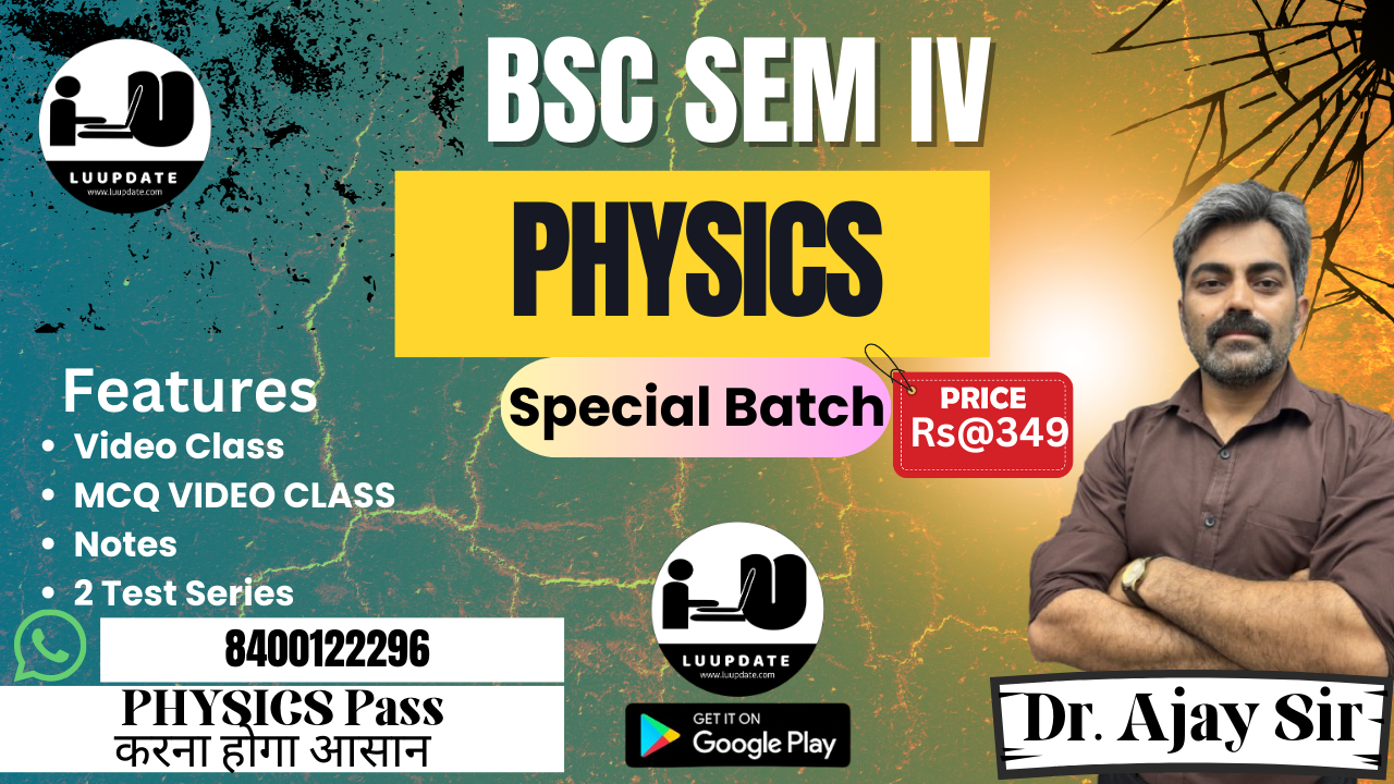 Physics BSC SEM IV