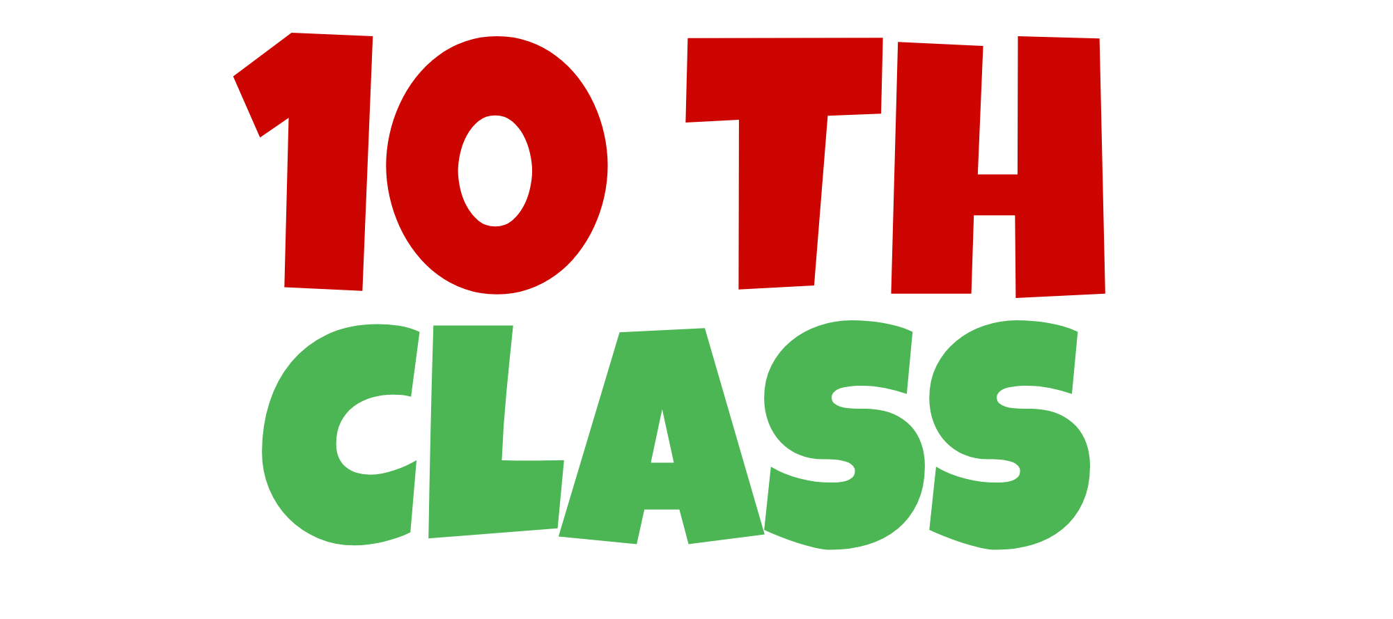 Class 10 NCERT CBSE & STATE BOARD