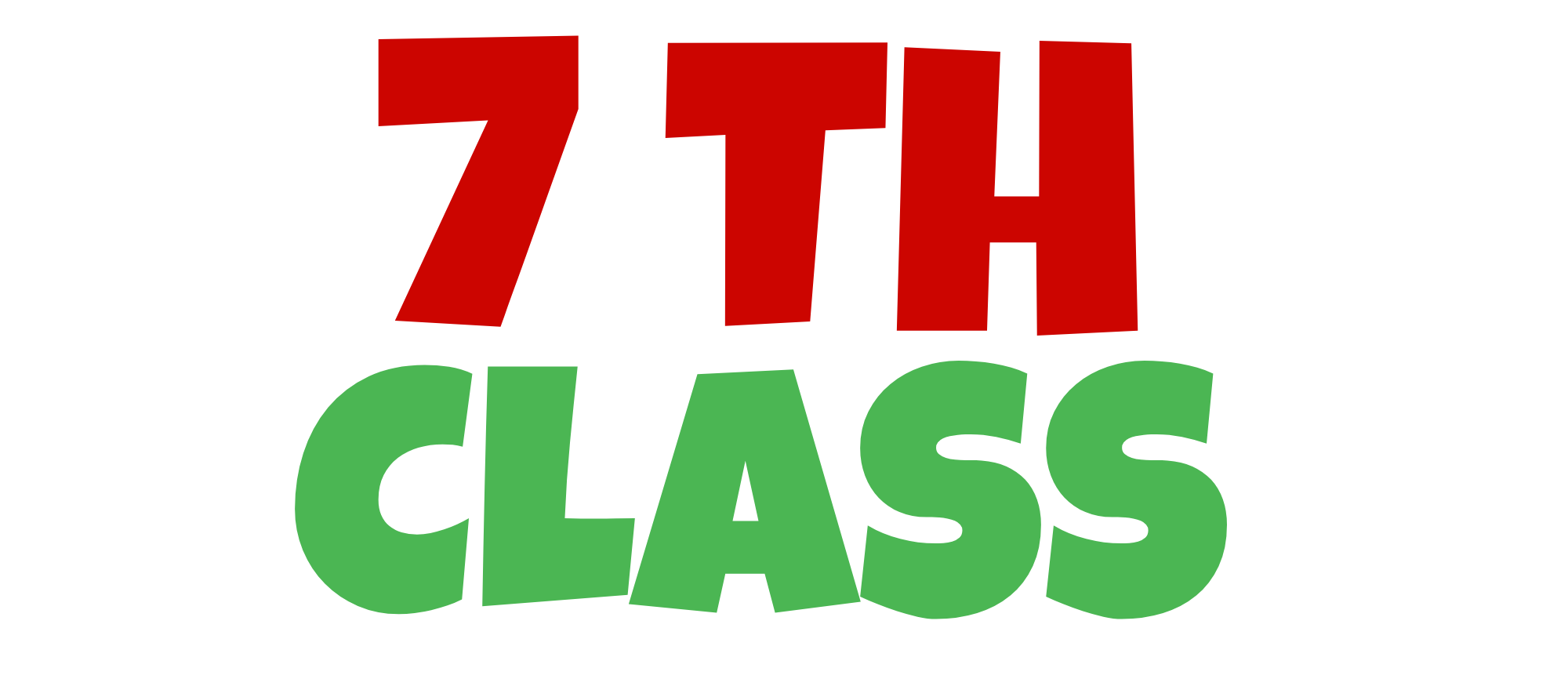 7th Class CBSE & State Board 