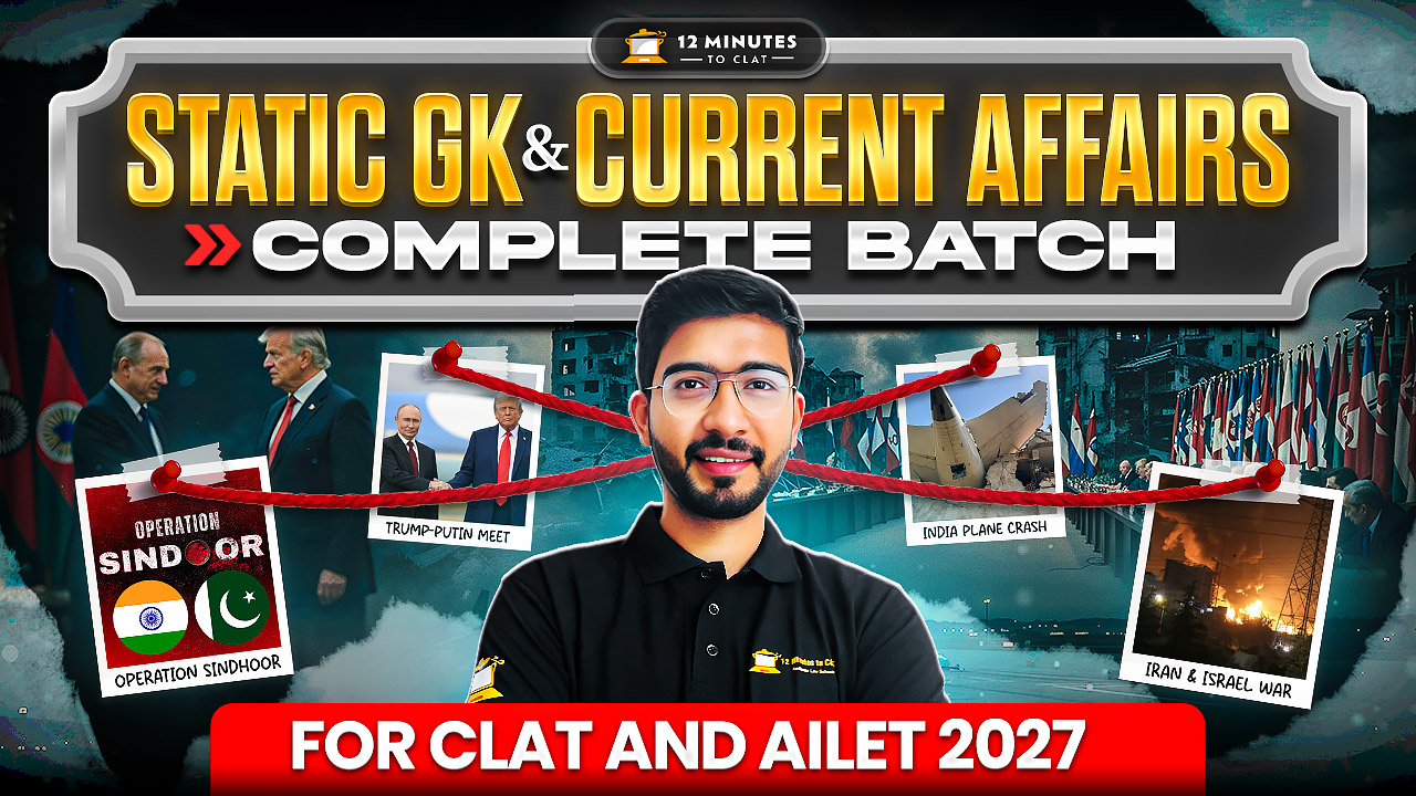 Static GK & Current Affairs for CLAT & AILET 2027