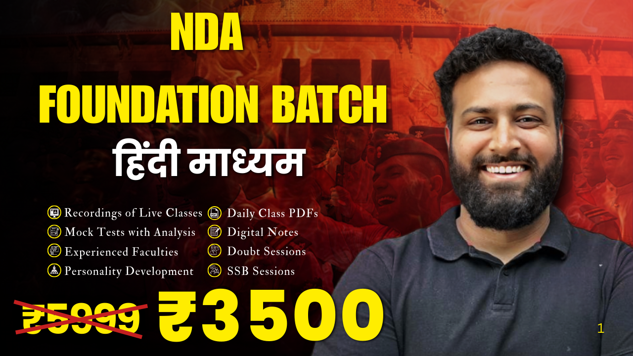 NDA FOUNDATION - HINDI MEDIUM FOR NDA 2026(2) & 2027(1)