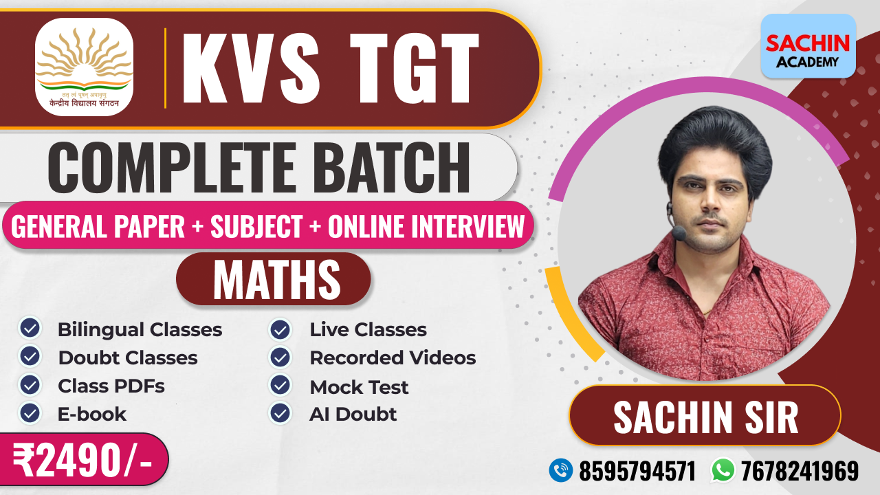 KVS TGT COMPLETE BATCH - MATHS (GENERAL PAPER + ONLINE INTERVIEW)