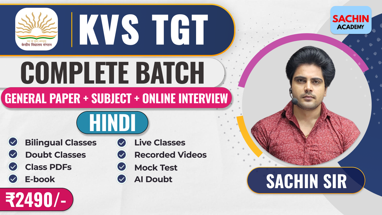 KVS TGT COMPLETE BATCH - HINDI (GENERAL PAPER + ONLINE INTERVIEW)