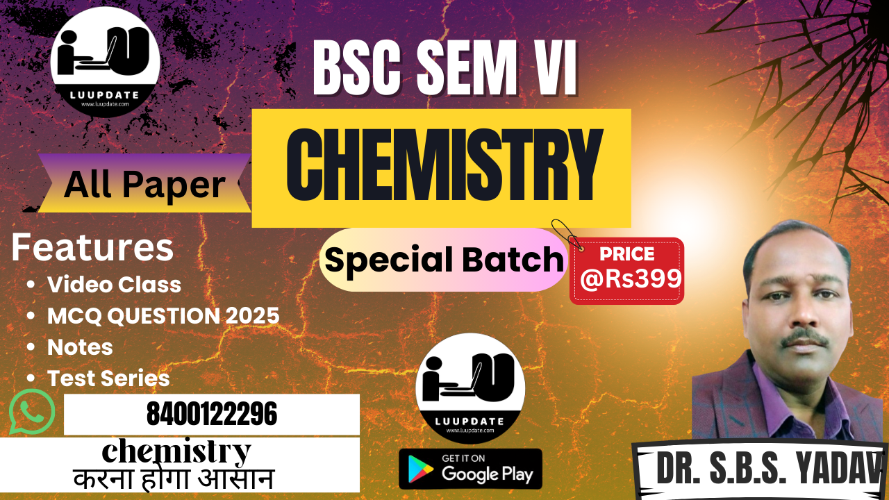 chemistry BSC Sem VI