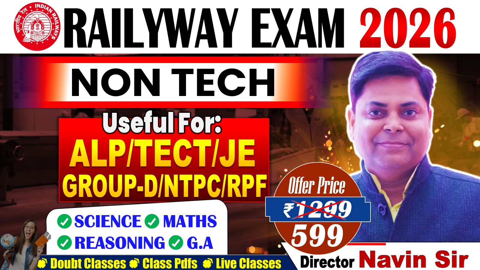 MATH /REASONING /SCIENCE/G.A NON TECH  BATCH FOR ( ALP/TECT/JE/GROUP-D/NTPC/RPF ) RAILWAY 2026