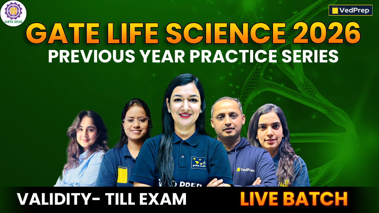 GATE Life Science 2026: Previous Year Practice Series 