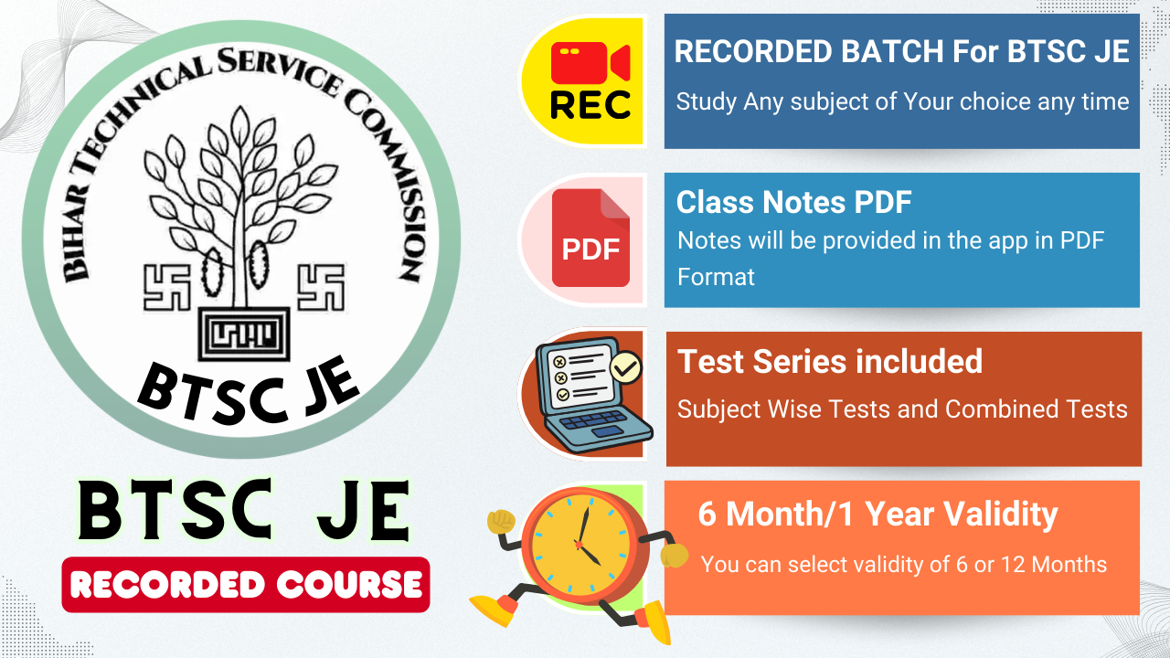 BTSC JE RECORDED BATCH for CIVIL ENGINEERING