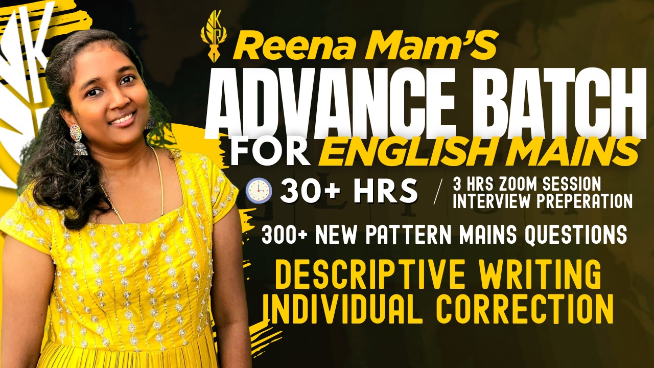 REENA MAM'S ADVANCED ENGLISH BATCH -ONE STOP SOLUTION FOR ENGLISH MAINS