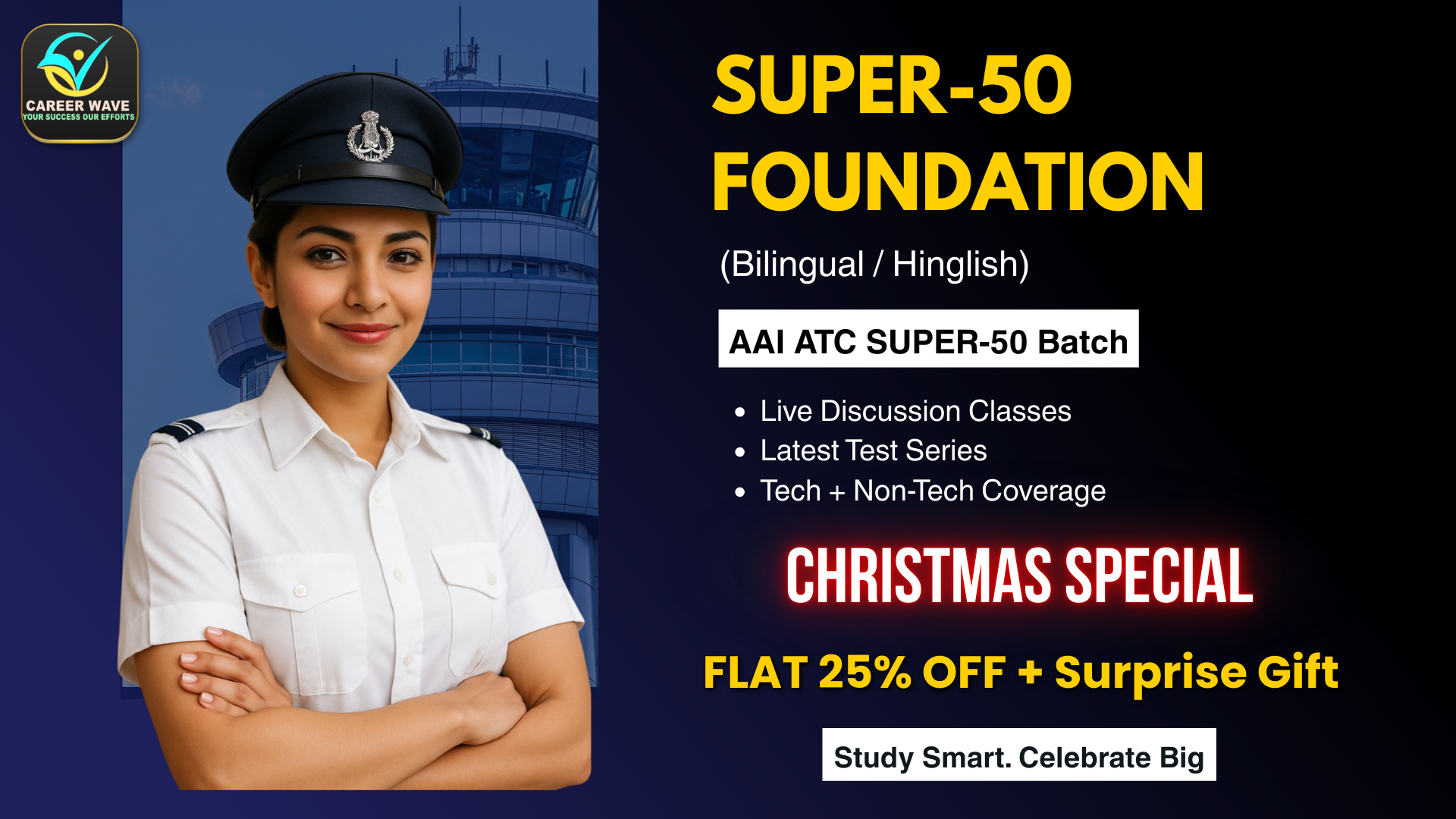 AAI ATC 2025-26 | SUPER-50 BILINGUAL BATCH (TECH + NON-TECH)