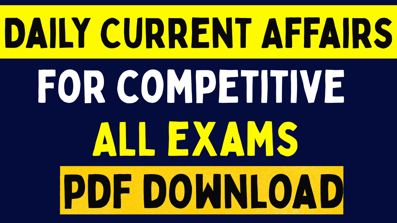 Daily Current Affairs and GK 