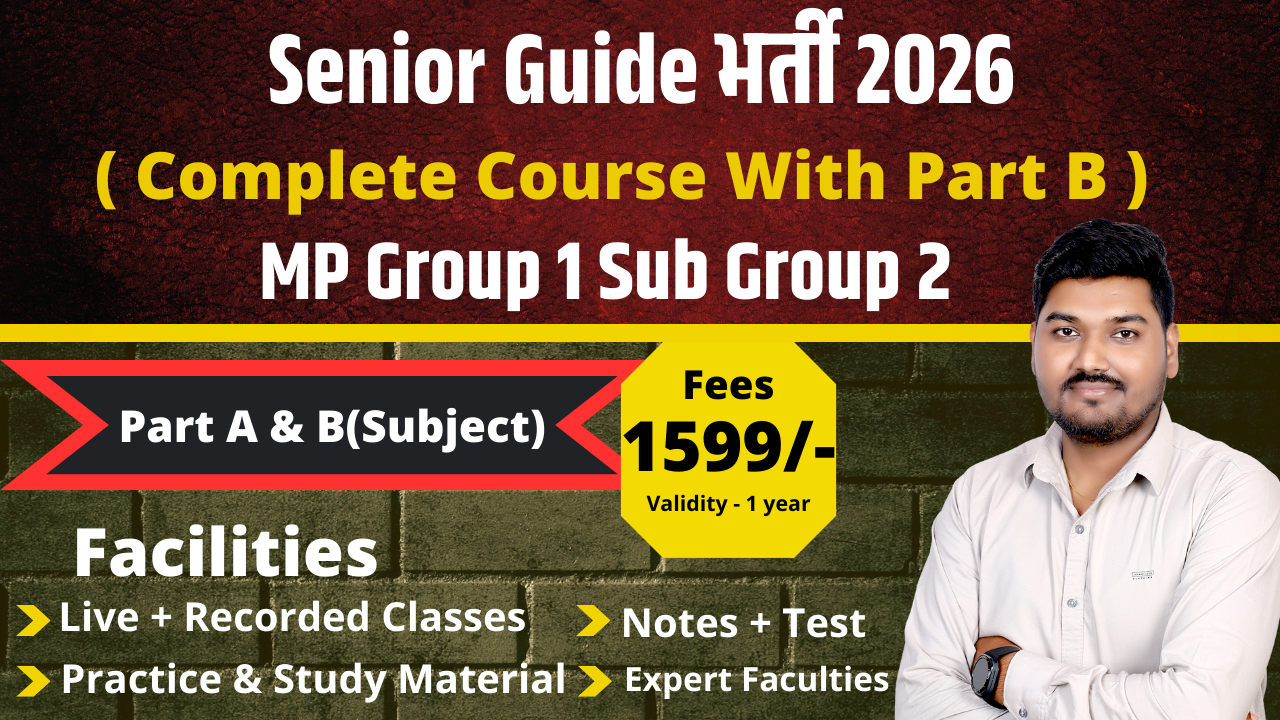 Senior Guide ( Part A & Part B Subject Related) Complete LIVE BATCH 2026 आरंभ बैच 