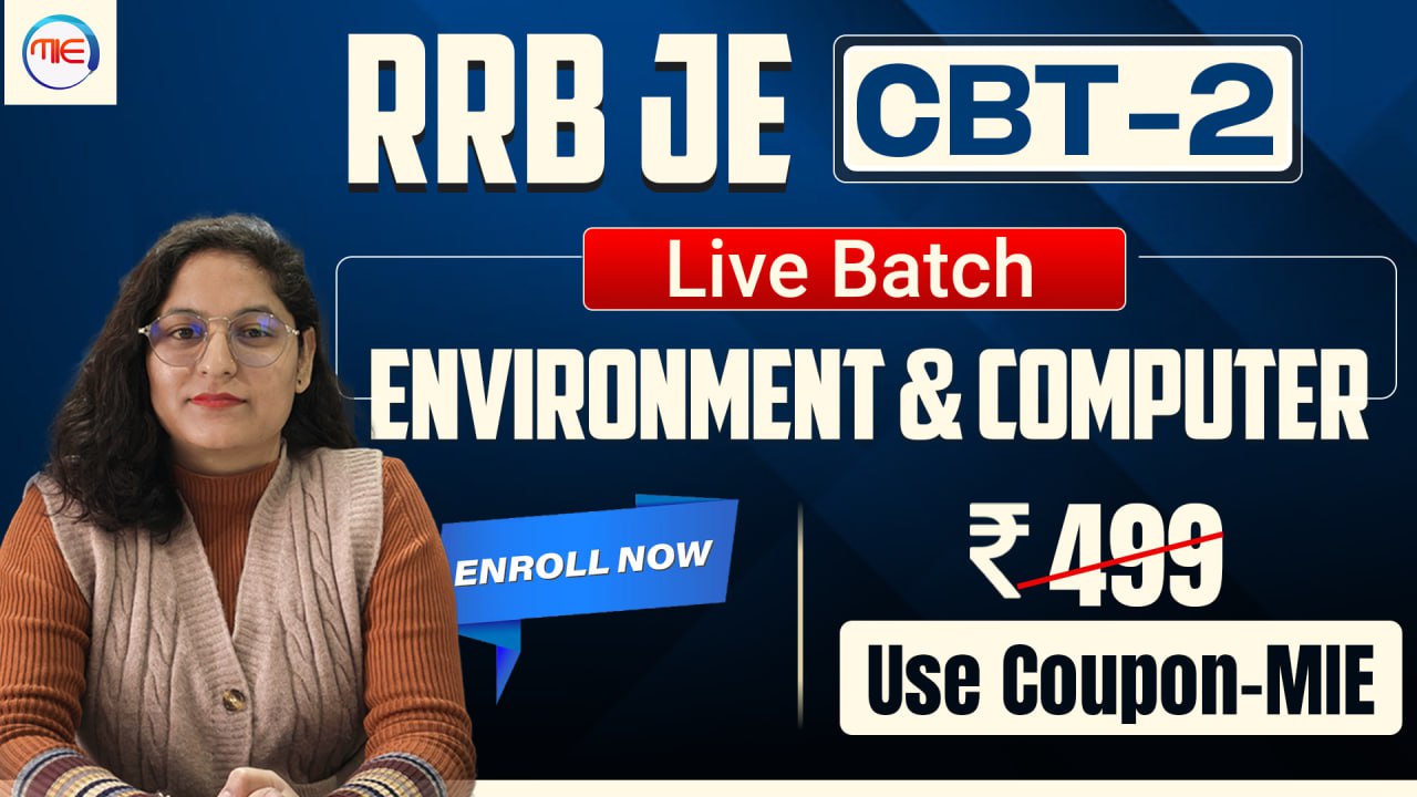 RRB JE CBT-2 Environment & Computer – Live Batch