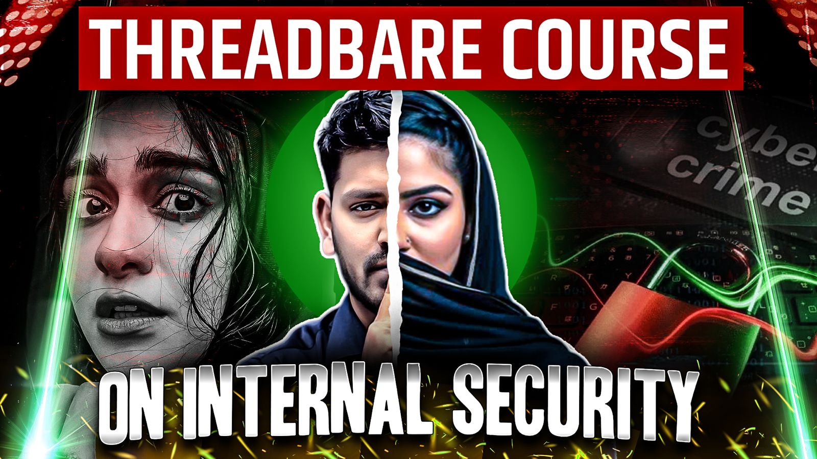 Threadbare Course on Internal Security