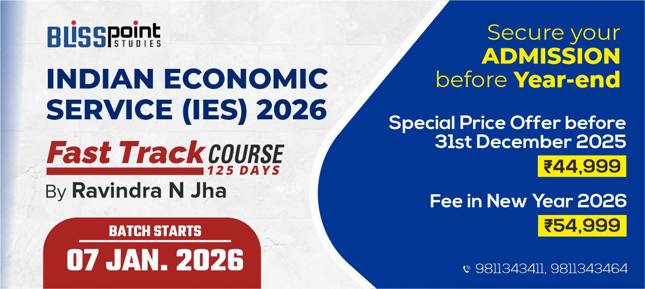 INDIAN ECONOMIC SERVICE (IES) – Fast Track Course start from 07 Jan 2026