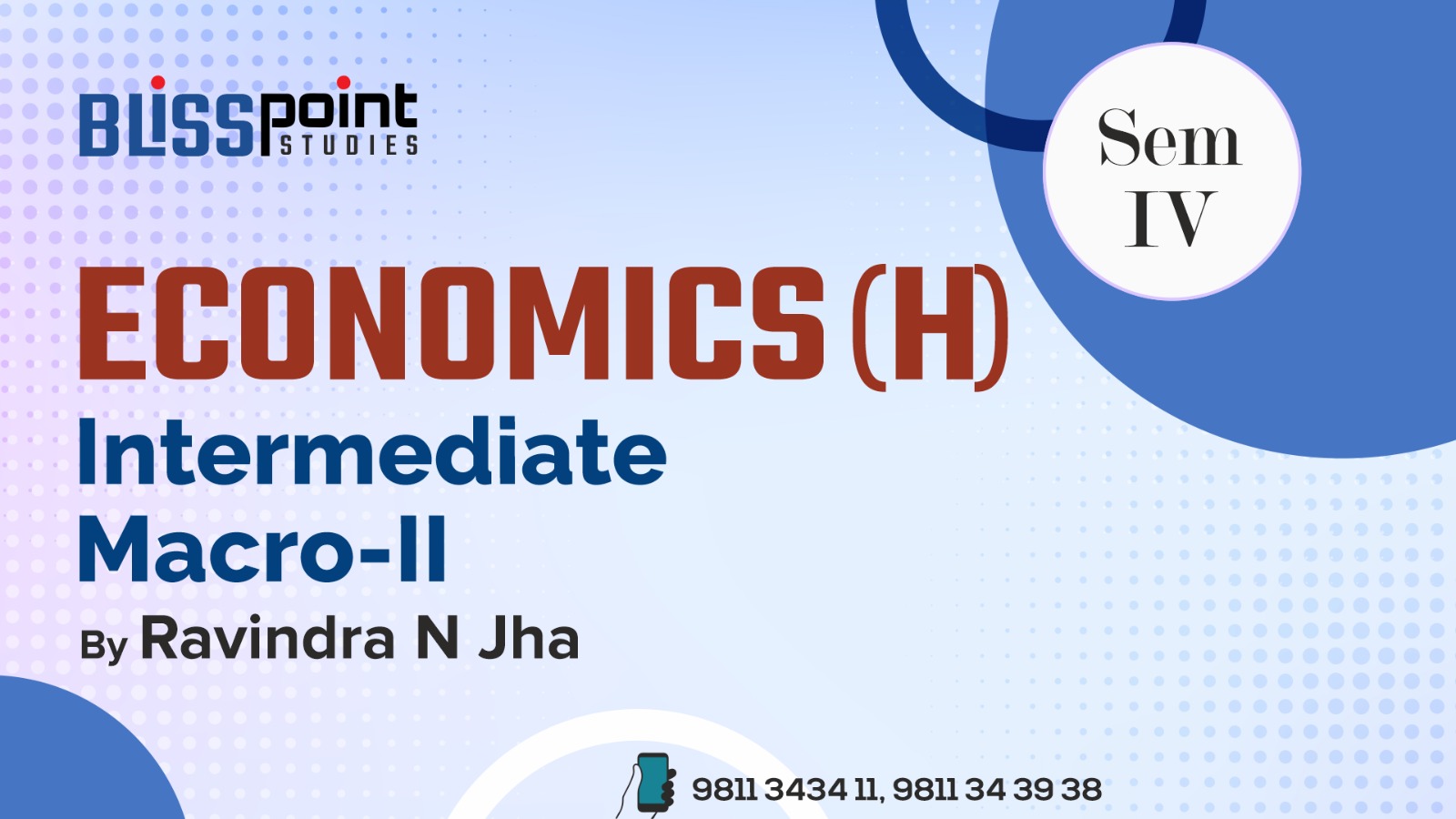 B.A. Economics (Hons.) Sem- IV Intermediate Macroeconomics II-Policy Issues (2026)