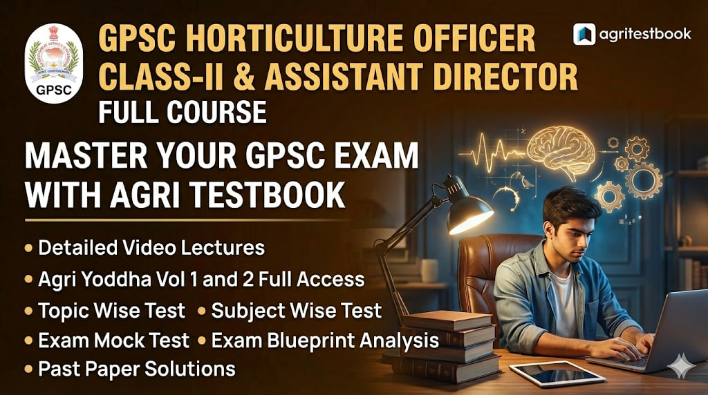 GPSC Horticulture Officer Class II & Assistant Director, Horticulture